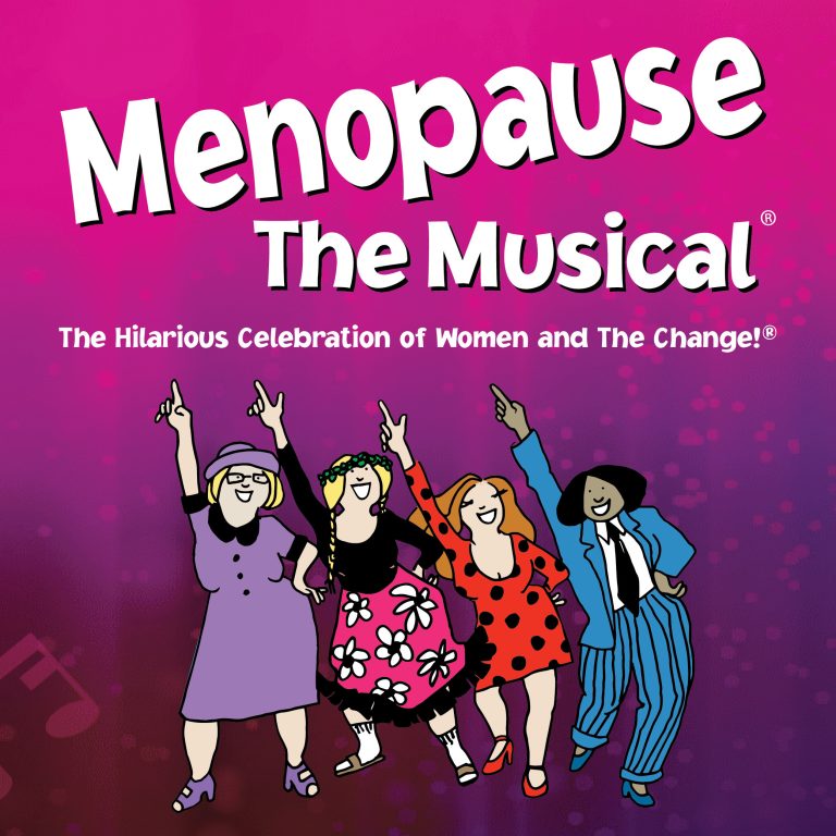 Menopause The Musical® SKyPAC